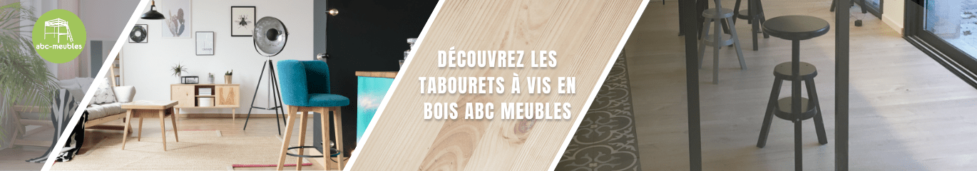 Découvrez les tabourets à vis en bois ABC Meubles